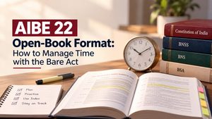 AIBE 22 open-book format: how to manage time with the Bare Act.